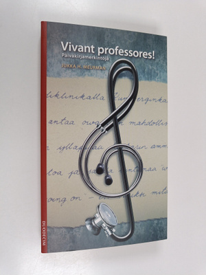 J. H. Meurman : Vivant professores! : päiväkirjamerkintöjä