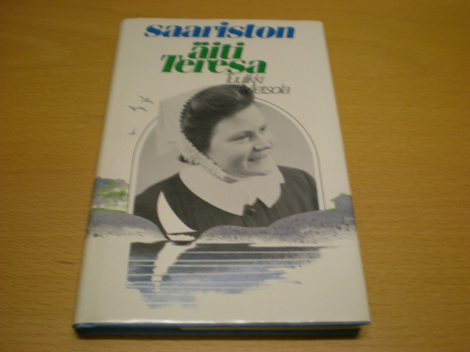Tuulikki Metsola: Saariston äiti Teresa