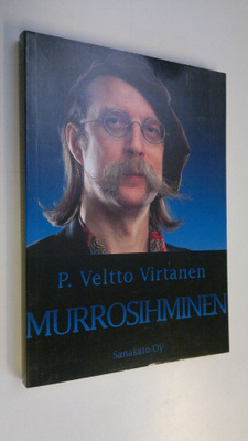 P. Velho Virtanen : Murrosihminen