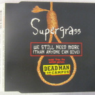 Supergrass • We Still Need More (Than Anyone Can Give) CDM - pikkukuva 1