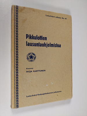 Hilja (koonn.) Karttunen : Pikkulottien lausuntaohjelmistoa