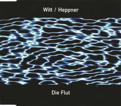 Witt / Heppner - Die Flut