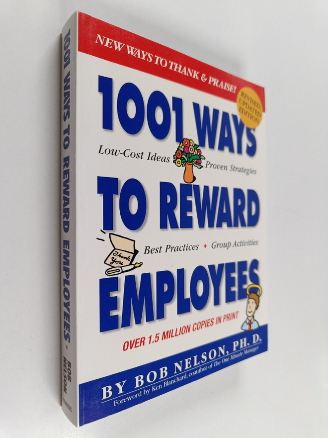Bob Nelson : 1001 Ways to Reward Employees