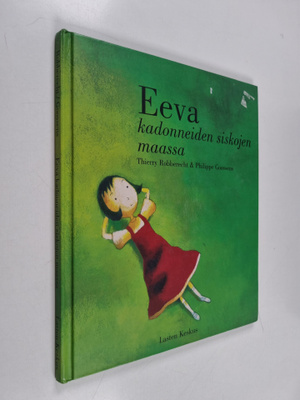 Thierry Robberecht : Eeva kadonneiden siskojen maassa