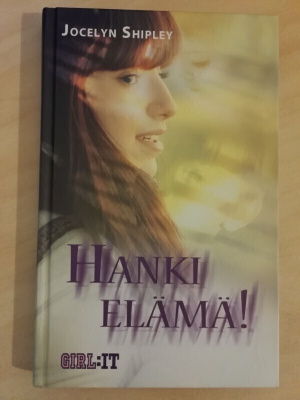 Shipley: GIRL:IT - Hanki elämä!