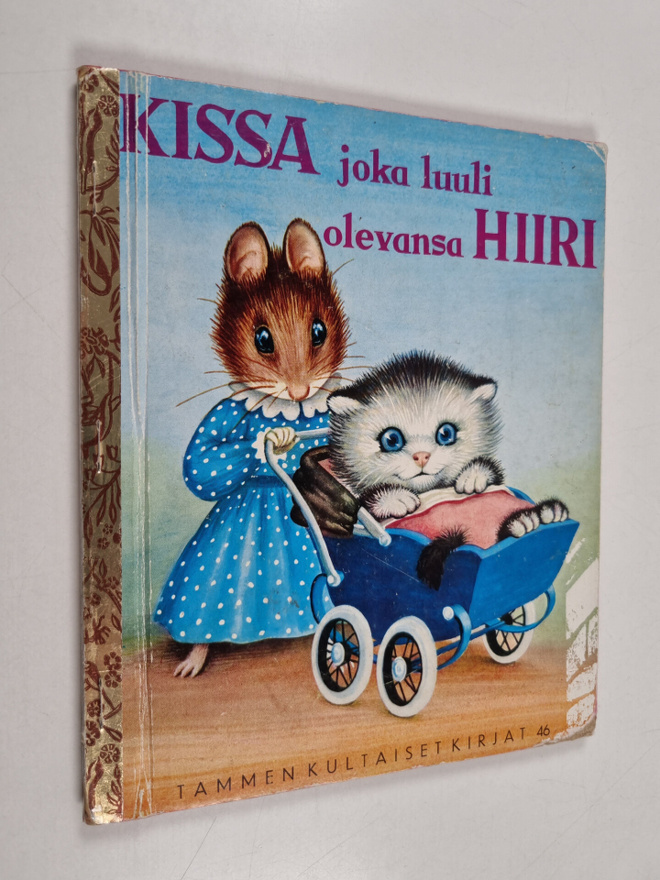 Garth Williams : Kissa joka luuli olevansa hiiri