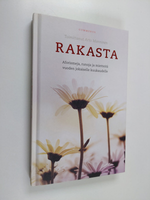 Arto (toim.) Manninen : Rakasta : aforismeja, runoja ja p...
