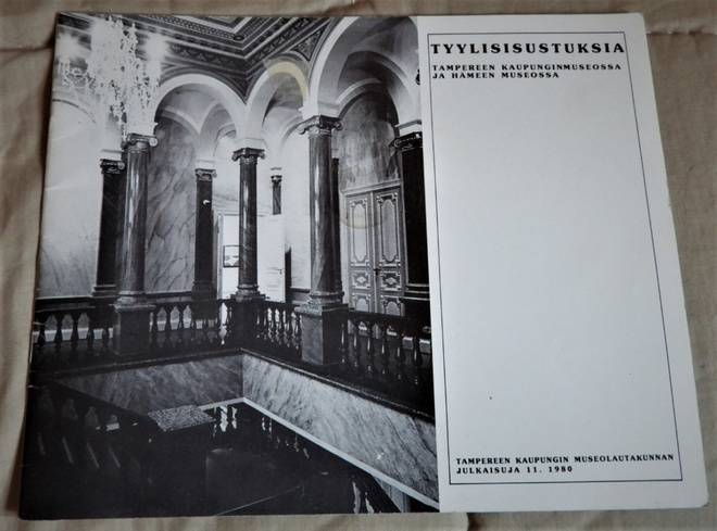 TYYLISISUSTUKSIA Tampereen Kaupunginmuseossa ja Hämeen Museo