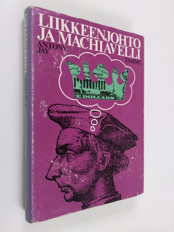 Antony Jay : Liikkeenjohto ja Machiavelli