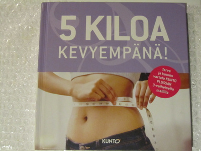 5 kiloa • kevyempänä!