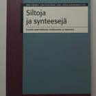 Siltoja ja synteesejä - Esseitä semiotiikasta, kulttuurista - pikkukuva 1