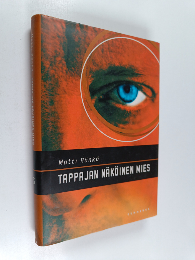 Matti Rönkä : Tappajan näköinen mies