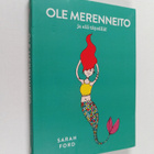 Sarah Ford : Ole merenneito ja elä täysillä! - Ole merenn... - pikkukuva 1