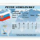 Jääkiekko n:o 201 1994 PETER VESELOVSKY - pikkukuva 2