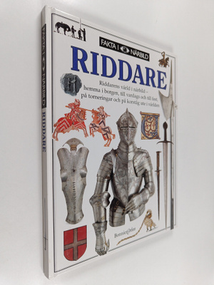 Christopher Gravett : Riddare : Riddarens värld i närbild...