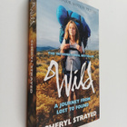 Cheryl Strayed ym. : Wild : A Journey from Lost to Found - pikkukuva 1