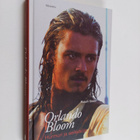 Robert Steele : Orlando Bloom : hurmuri ja seikkailija - pikkukuva 1