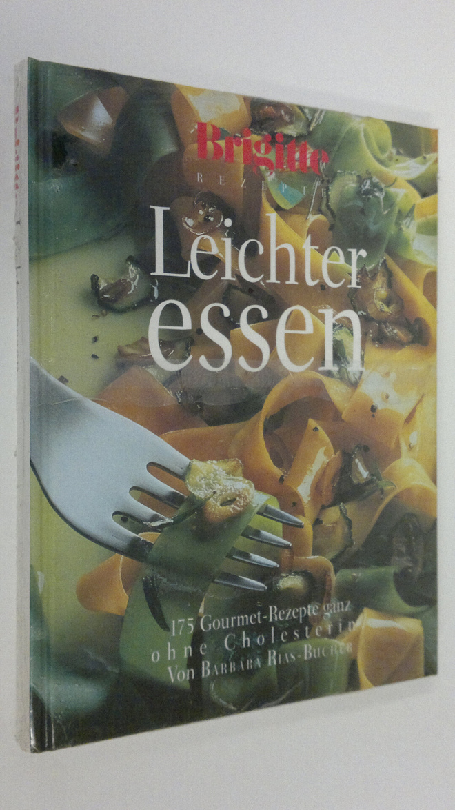 von Barbara Rias-Bucher : Leichter essen : 175 Gourmet-Re...