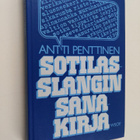 Antti Penttinen : Sotilasslangin sanakirja - pikkukuva 1
