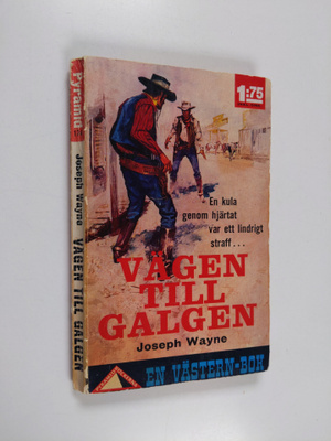 Joseph Wayne : Vägen till Galgen