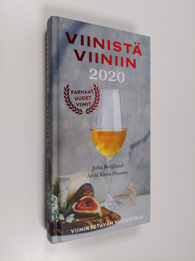 Juha Berglund : Viinistä viiniin 2020 : viininystävän vuo...
