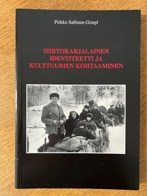 Sallinen-Gimpl - Siirtokarjalainen identiteetti