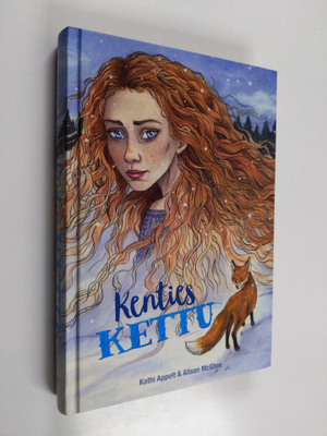 Kathi Appelt ym. : Kenties kettu
