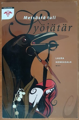 Laura Honkasalo: Metsästä tuli syöjätär