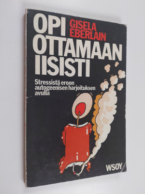 Gisela Eberlein : Opi ottamaan iisisti
