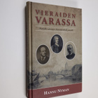 Hannu Nyman : Vieraiden varassa : matkalla uskomme kansai... - pikkukuva 1