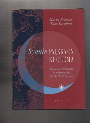 Nenonen, Marko: Synnin palkka on kuolema :suomalaiset noidat