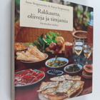 Anna Bergenström : Rakkautta, oliiveja ja timjamia : hyvä... - pikkukuva 1