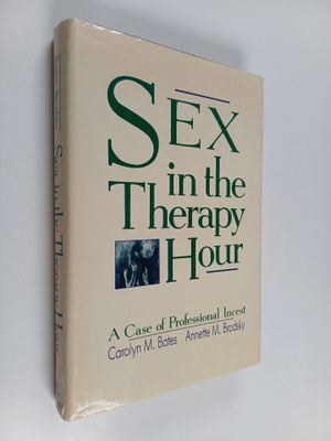 Carolyn M. Bates ym. : Sex in the Therapy Hour - A Case o...