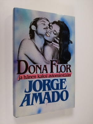 Jorge Amado : Dona Flor ja hänen kaksi aviomiestään