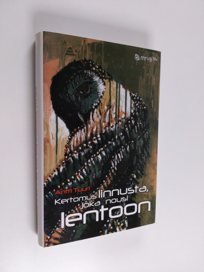 Antti Tuuri : Kertomus linnusta, joka nousi lentoon