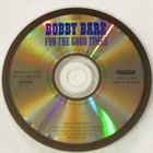 Bobby Bare • "For The Good Times" The Best Of Bobby Bare CD - pikkukuva 3