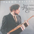 Tarmo Veijonen SINUN NIMESI ON PARIISI (CD SINGLE) - pikkukuva 1