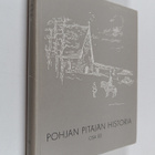 W. E. Nordström ym. : Pohjan pitäjän historia 3 : 1700-lu... - pikkukuva 1