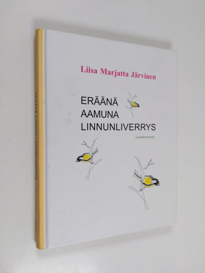Liisa Marjatta Järvinen : Eräänä aamuna linnunliverrys : ...