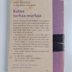 Simo Penttilä : Kolme turhaa murhaa - salapoliisiromaani ... - pikkukuva 2