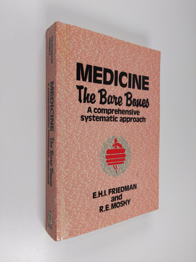 E. H. I. Friedman ym. : Medicine: The Bare Bones A Compre...