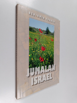 Benjamin Turkia : Jumalan Israel