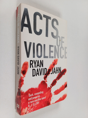 Ryan David Jahn : Acts of Violence