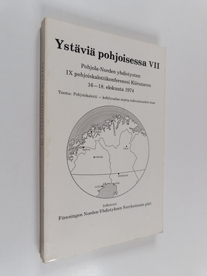 Ystäviä pohjoisessa 7 : Pohjola-Norden yhdistysten 9. poh...