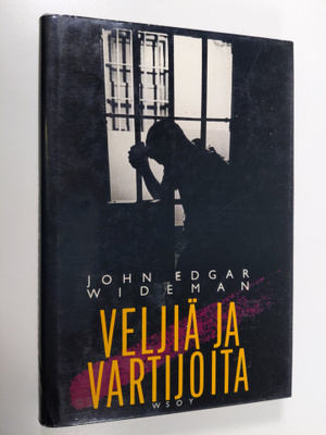 John Edgar Wideman : Veljiä ja vartijoita