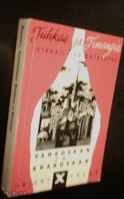 Seikkailijan matkaopas VARSOVAAN ja KRAKOVAAN (Sis.pk:t)