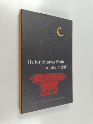 Pirjo ym. (toim.) Hiidenmaa : He kirjoittavat öisin - mut...