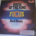 FOCUS :: HOUSE OF THE KING / BLACK BEAUTY :: VINYYLI 7" 1970 - pikkukuva 1