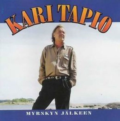 KARI TAPIO: Myrskyn jälkeen (kas.), ks. ESITTELY