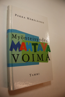 Pekka Hämäläinen : Myönteisyyden mahtava voima